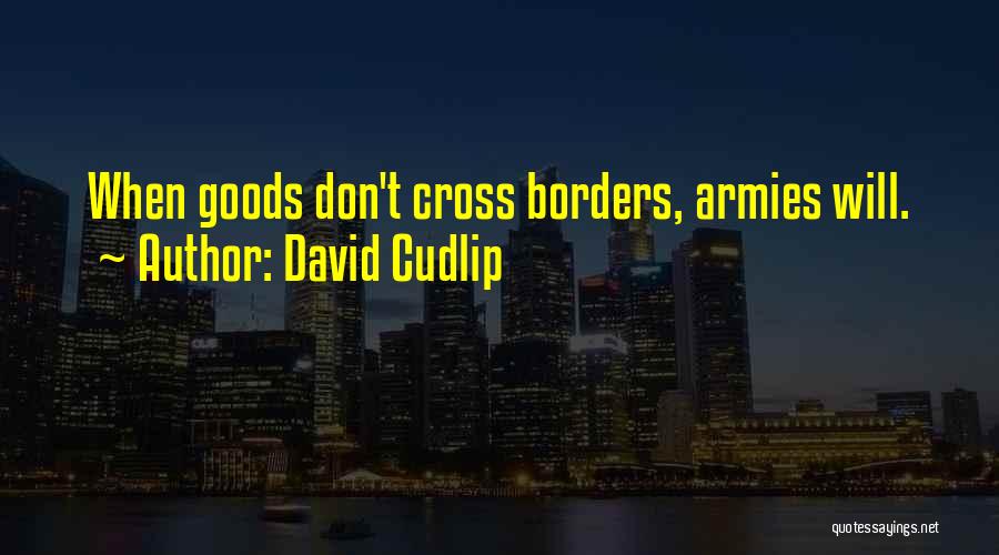 David Cudlip Quotes 1911520