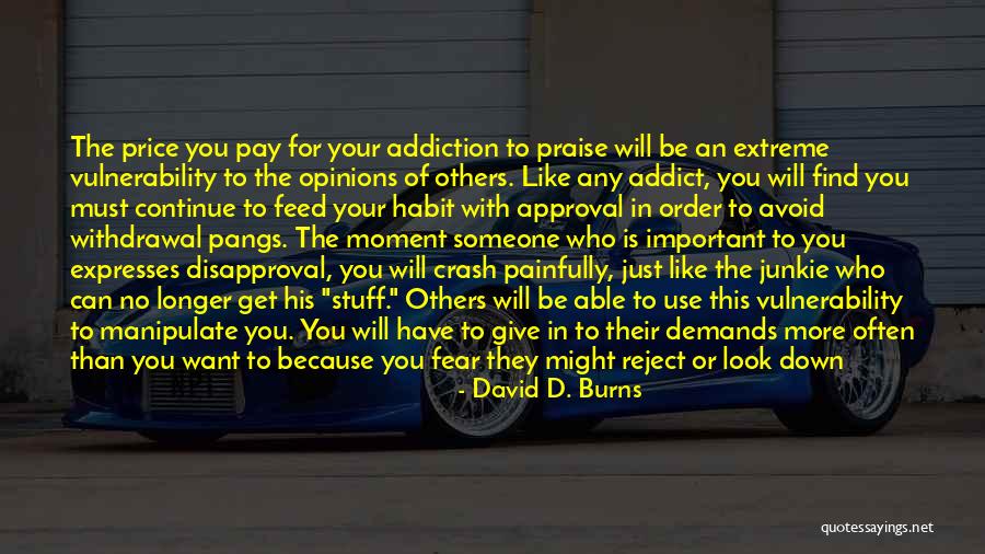 David D. Burns Quotes 1198028 David D. Burns Quotes 1198028