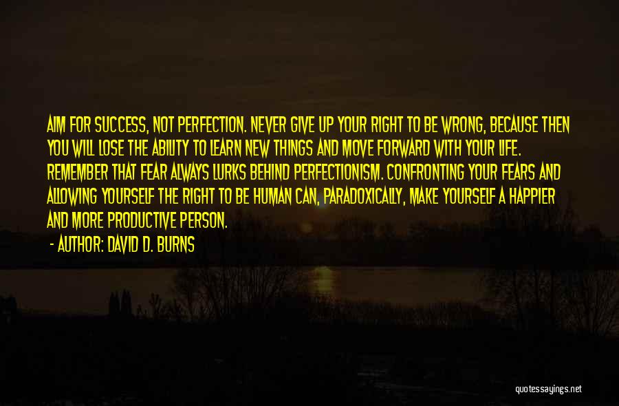 David D. Burns Quotes 1691294