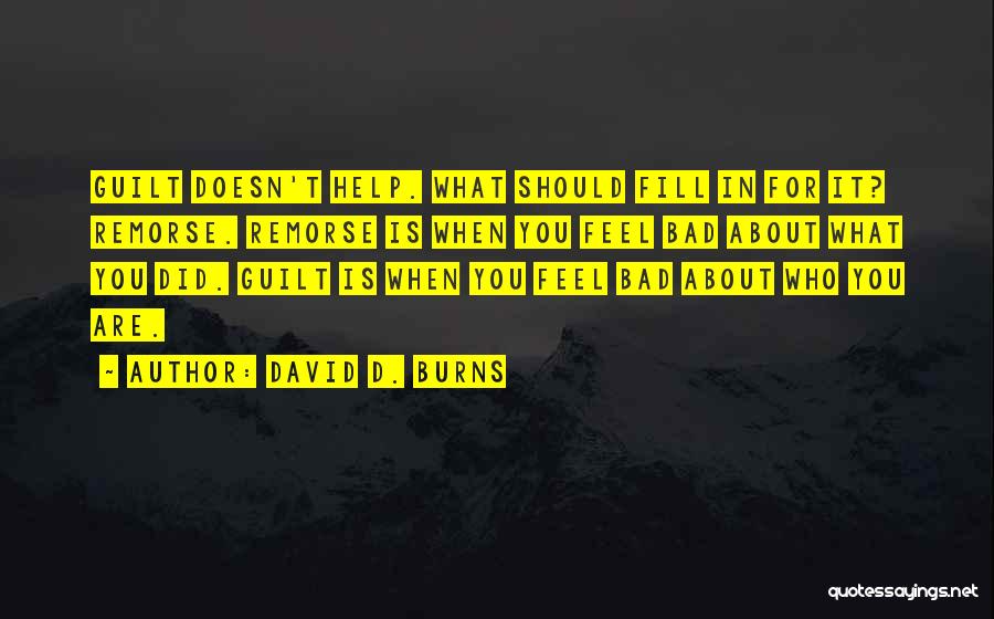 David D. Burns Quotes 1843368