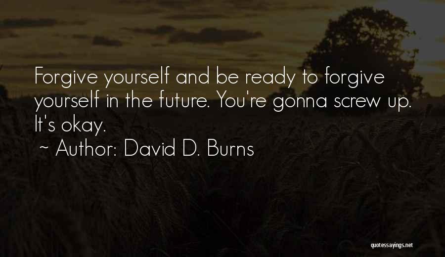 David D. Burns Quotes 275649