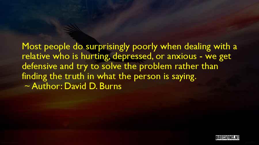 David D. Burns Quotes 406916