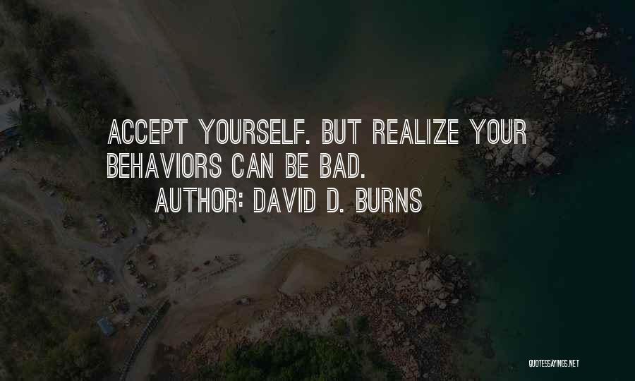 David D. Burns Quotes 475575