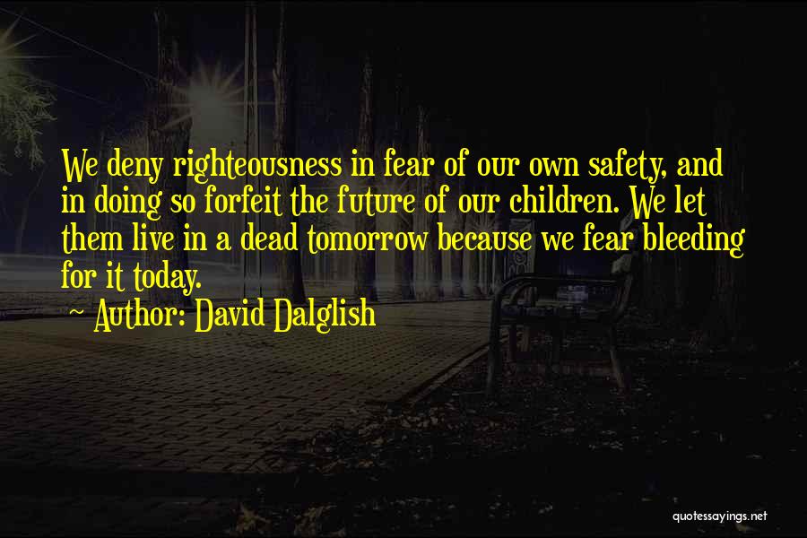 David Dalglish Quotes 169804