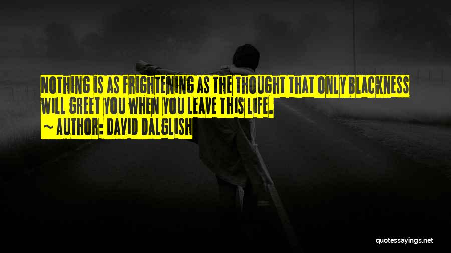 David Dalglish Quotes 458002