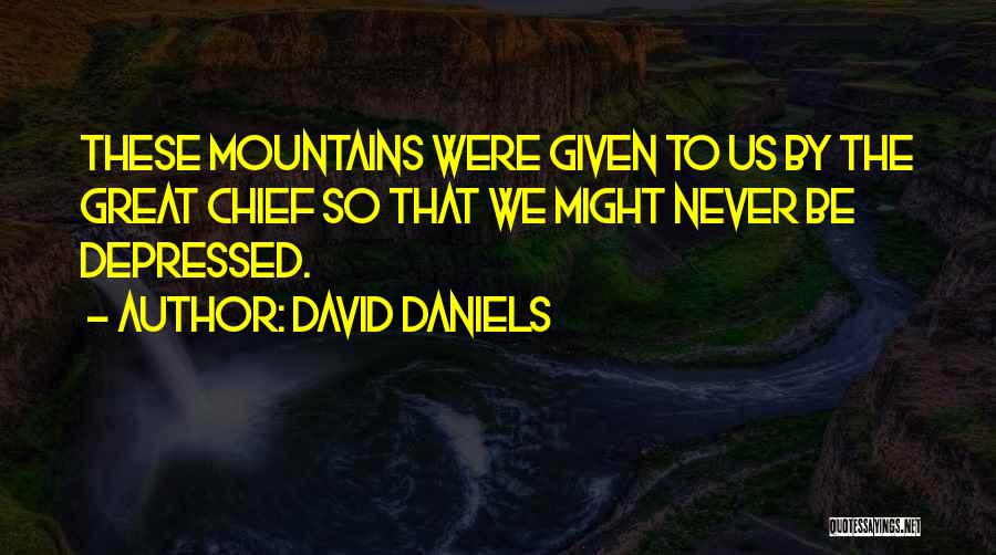 David Daniels Quotes 1786181