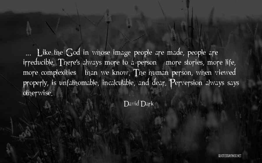 David Dark Quotes 1190162