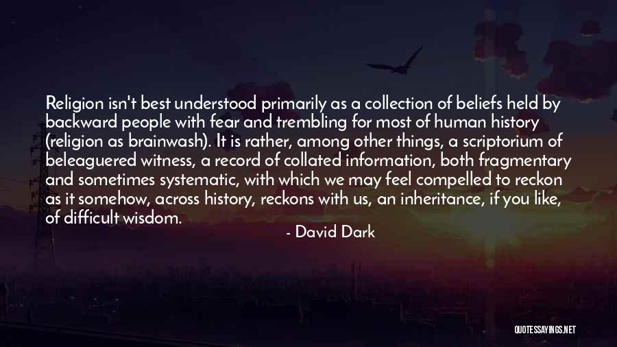 David Dark Quotes 1777274