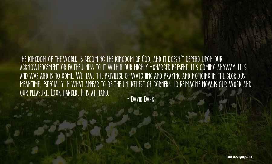 David Dark Quotes 349048