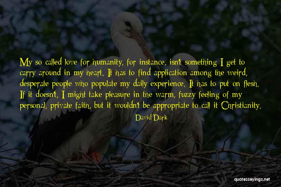 David Dark Quotes 409267 David Dark Quotes 409267