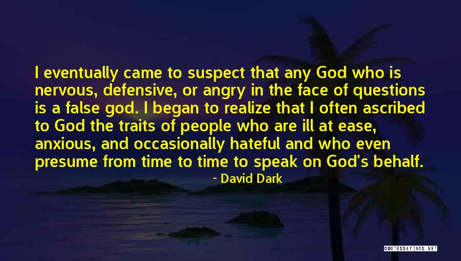 David Dark Quotes 925473 David Dark Quotes 925473