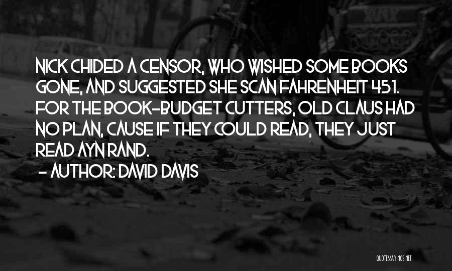 David Davis Quotes 407414