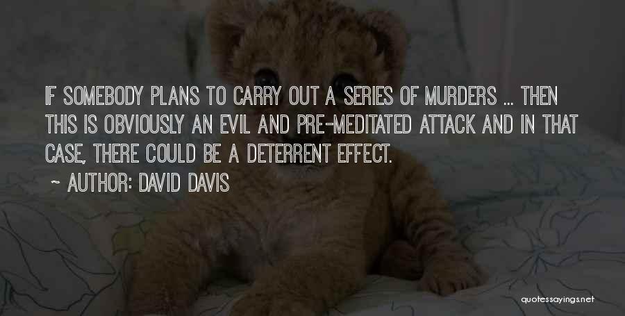 David Davis Quotes 454838