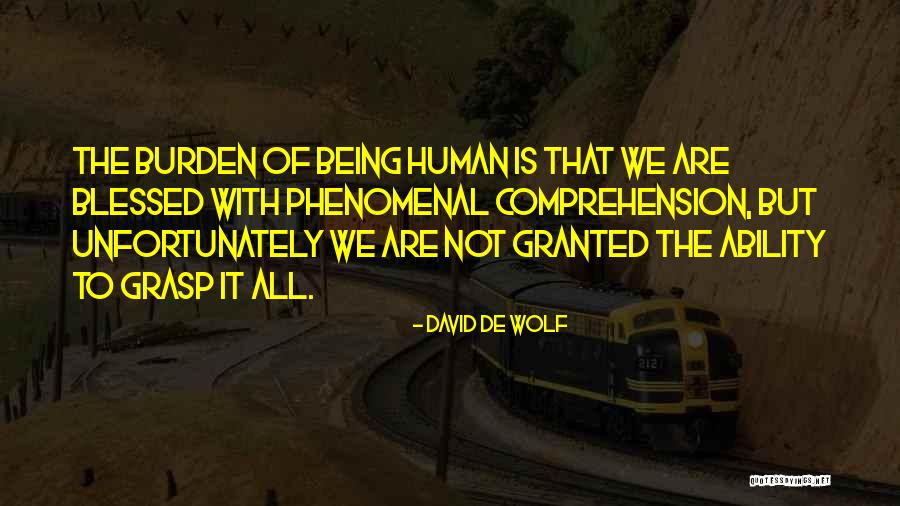 David De Wolf Quotes 1925535