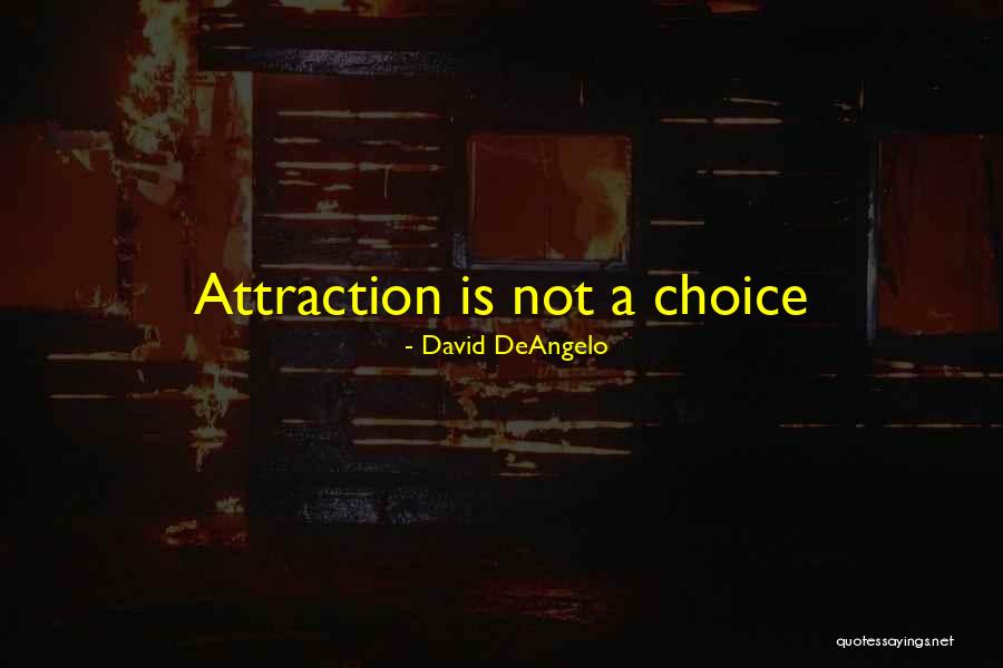 David DeAngelo Quotes 1640972 David DeAngelo Quotes 1640972