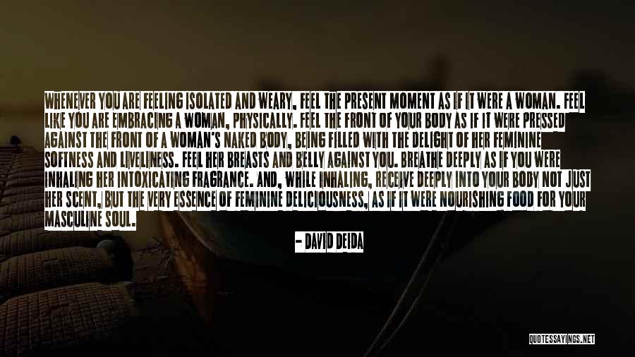 David Deida Quotes 1373851 David Deida Quotes 1373851