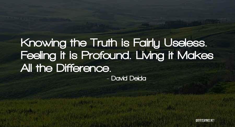 David Deida Quotes 1489139 David Deida Quotes 1489139