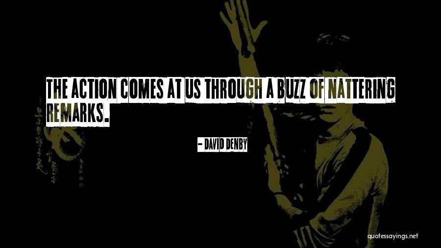 David Denby Quotes 1115429 David Denby Quotes 1115429