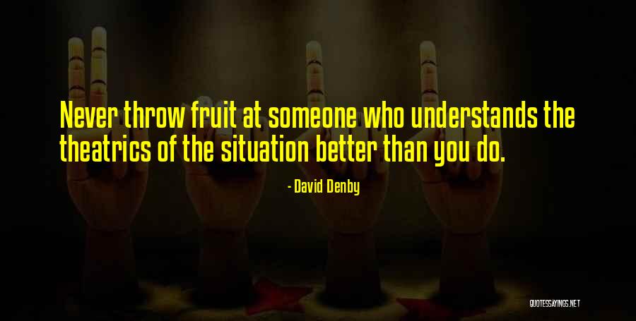 David Denby Quotes 1355264 David Denby Quotes 1355264