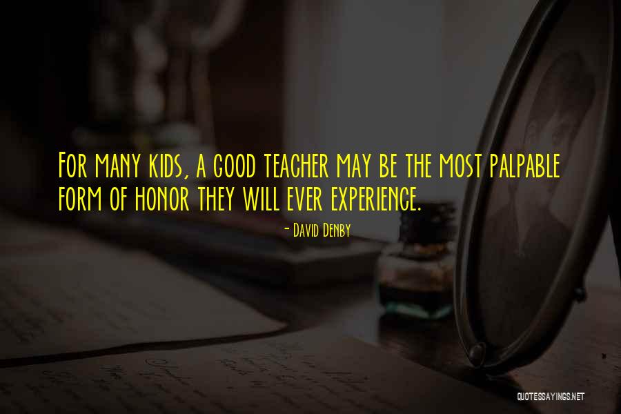 David Denby Quotes 534794 David Denby Quotes 534794