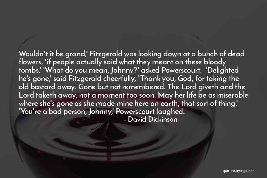 David Dickinson Quotes 1727680 David Dickinson Quotes 1727680