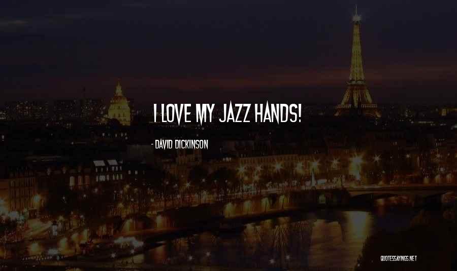 David Dickinson Quotes 1956090 David Dickinson Quotes 1956090