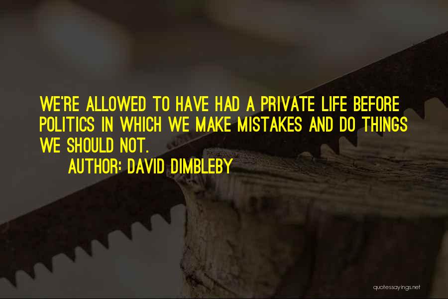 David Dimbleby Quotes 1209859