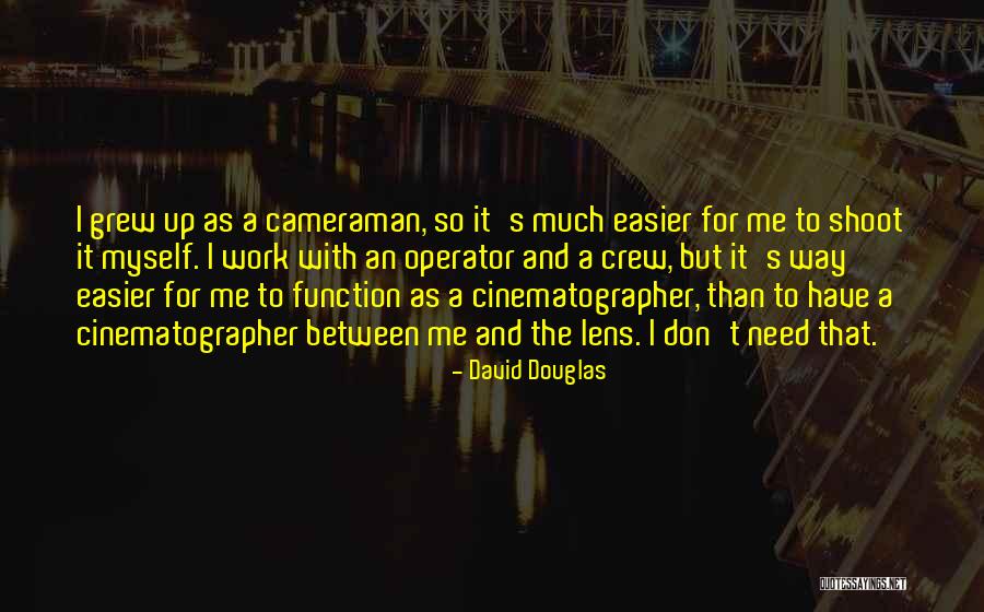 David Douglas Quotes 1347306 David Douglas Quotes 1347306