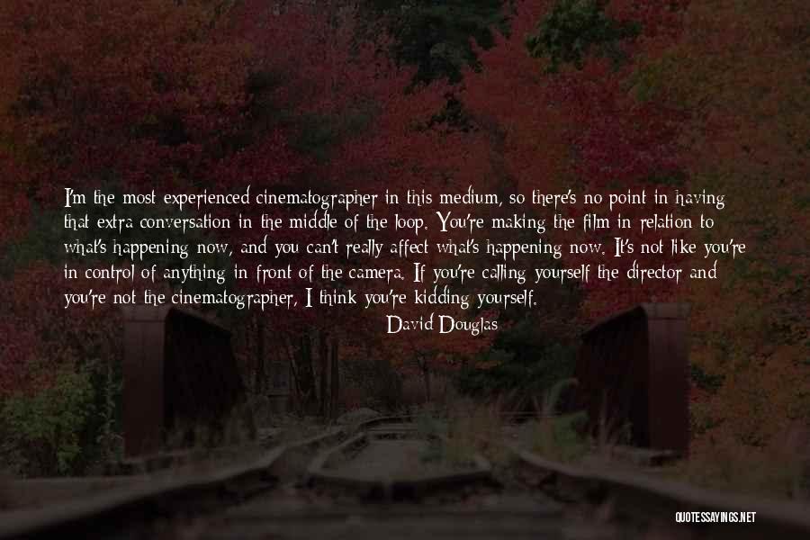 David Douglas Quotes 496947