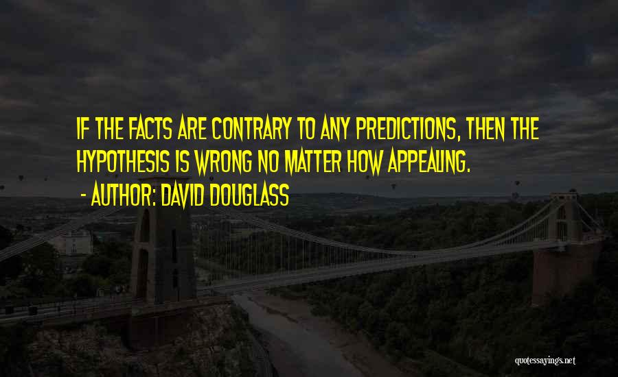 David Douglass Quotes 131682