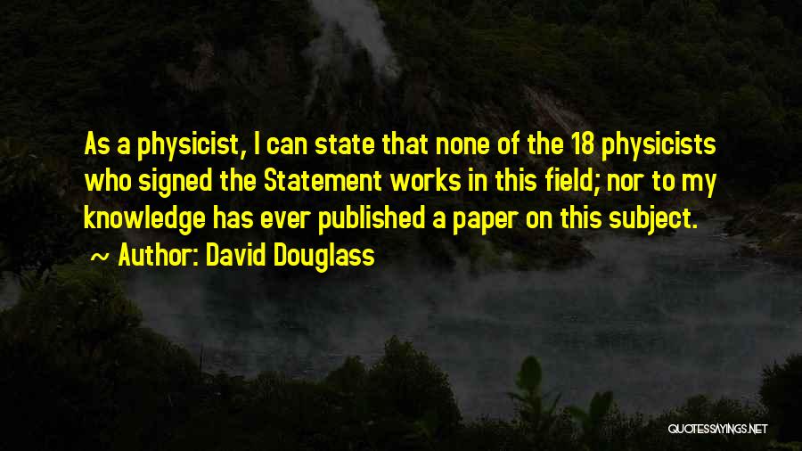 David Douglass Quotes 1789508