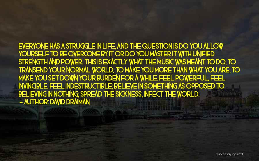 David Draiman Quotes 1329023