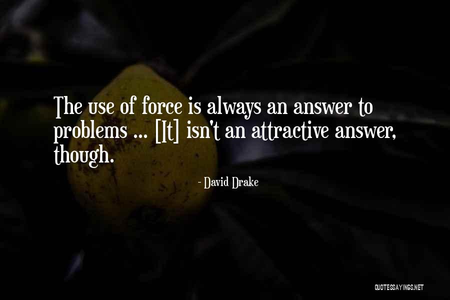 David Drake Quotes 1075549