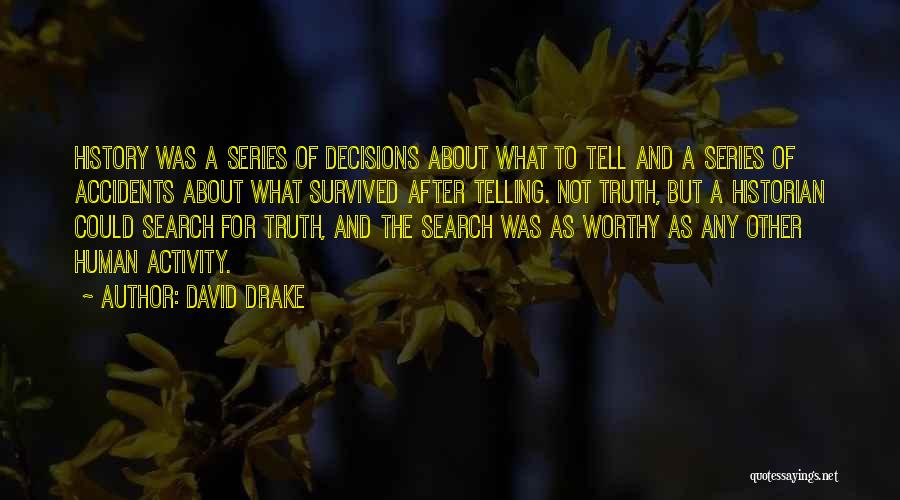 David Drake Quotes 1492898