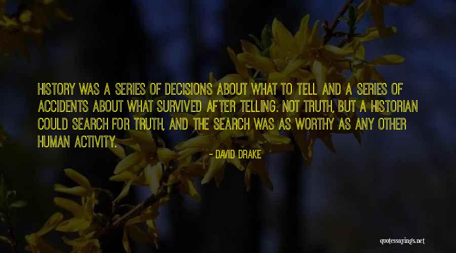 David Drake Quotes 1492898