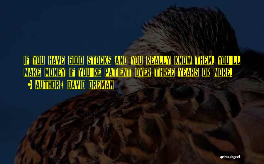 David Dreman Quotes 2090516