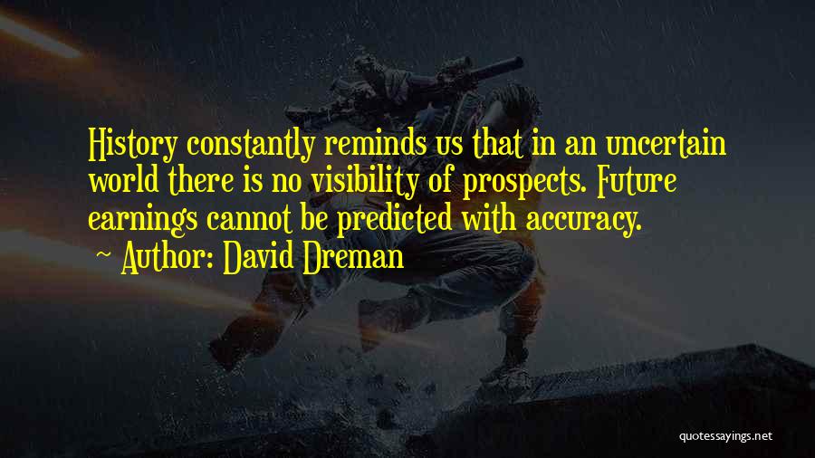 David Dreman Quotes 794262