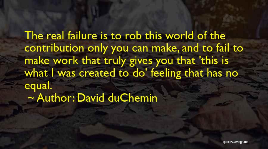 David DuChemin Quotes 1218241