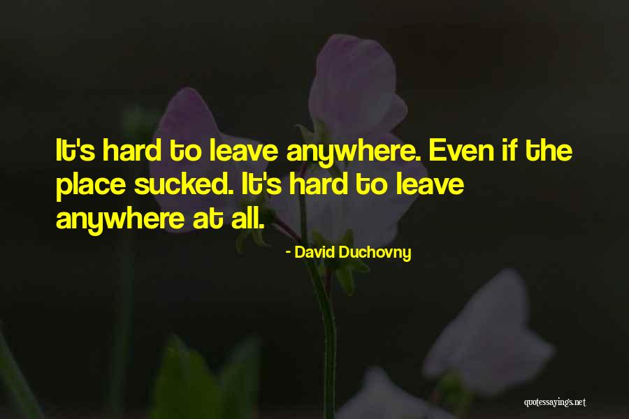 David Duchovny Quotes 1009008 David Duchovny Quotes 1009008