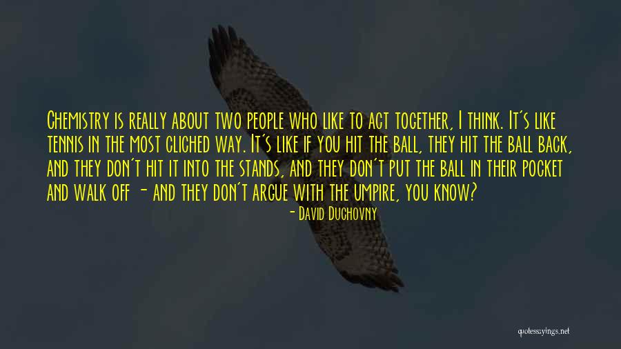 David Duchovny Quotes 111562 David Duchovny Quotes 111562