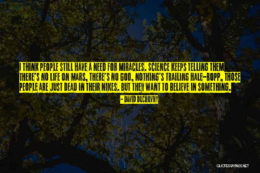David Duchovny Quotes 1720568 David Duchovny Quotes 1720568