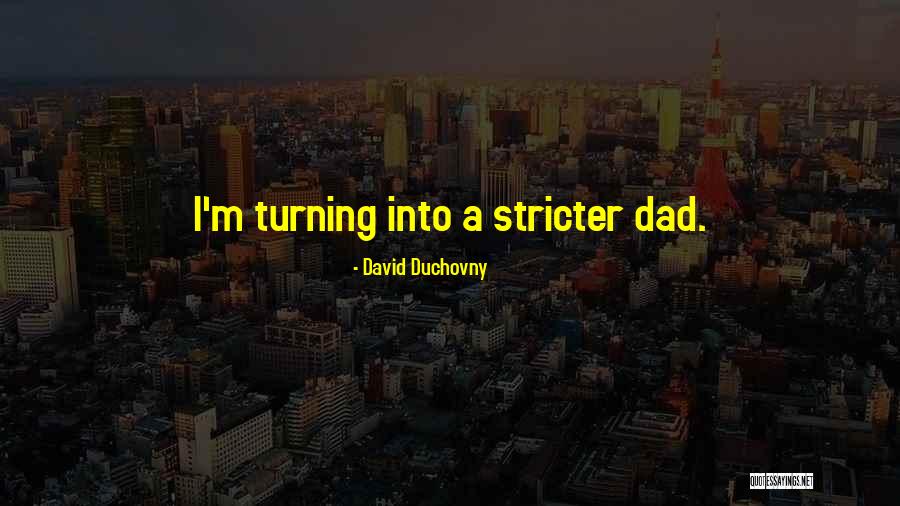 David Duchovny Quotes 2016352 David Duchovny Quotes 2016352