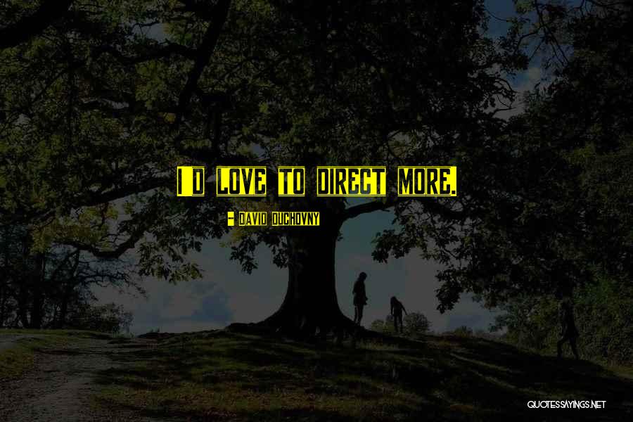 David Duchovny Quotes 214158 David Duchovny Quotes 214158