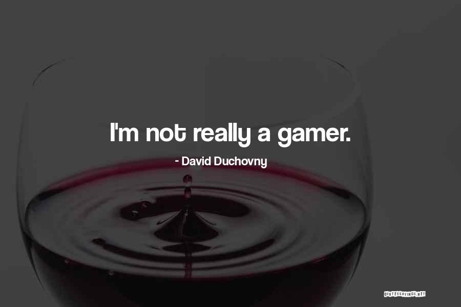 David Duchovny Quotes 2183763 David Duchovny Quotes 2183763