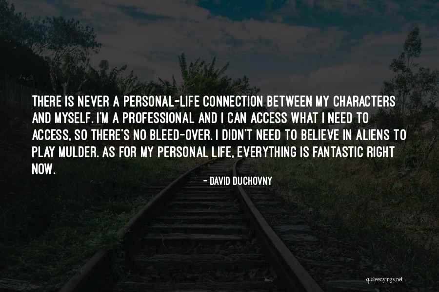 David Duchovny Quotes 841129 David Duchovny Quotes 841129