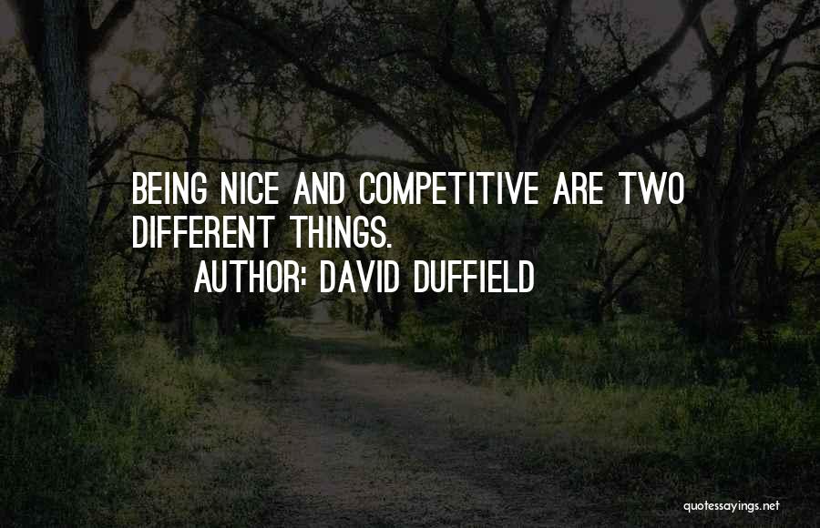 David Duffield Quotes 1507363