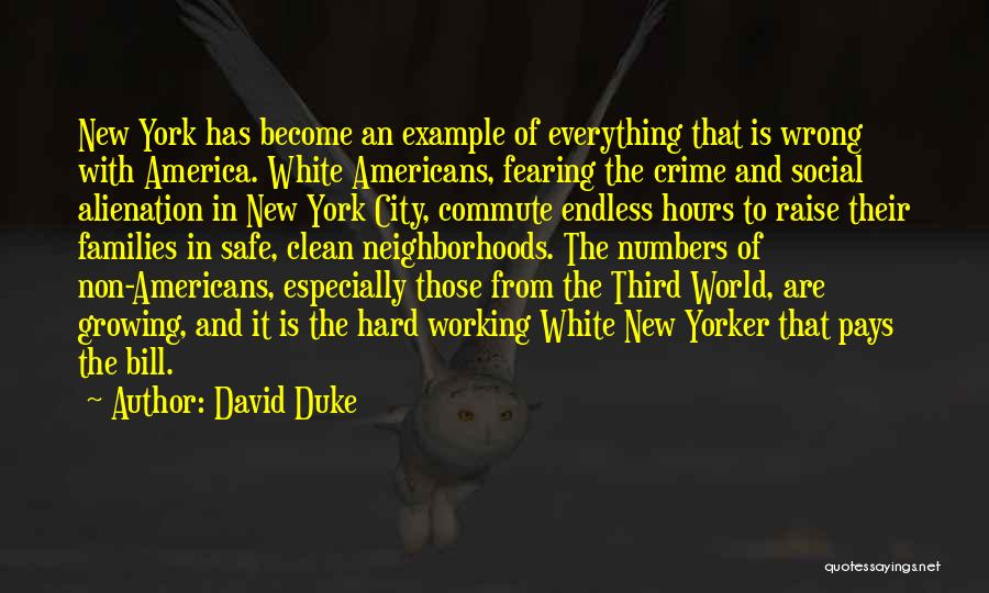 David Duke Quotes 1107437