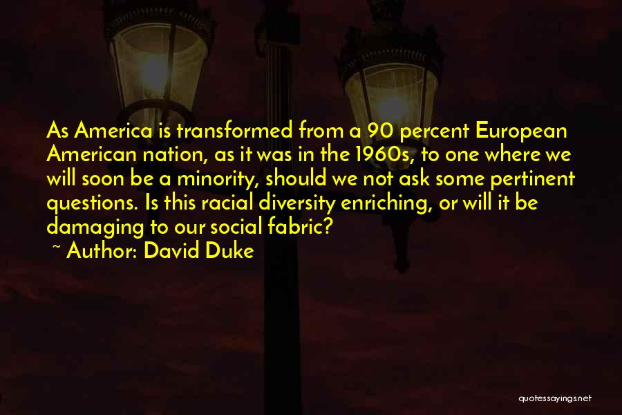 David Duke Quotes 114359