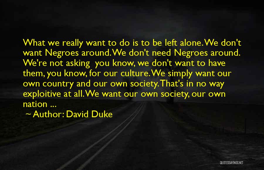David Duke Quotes 127177