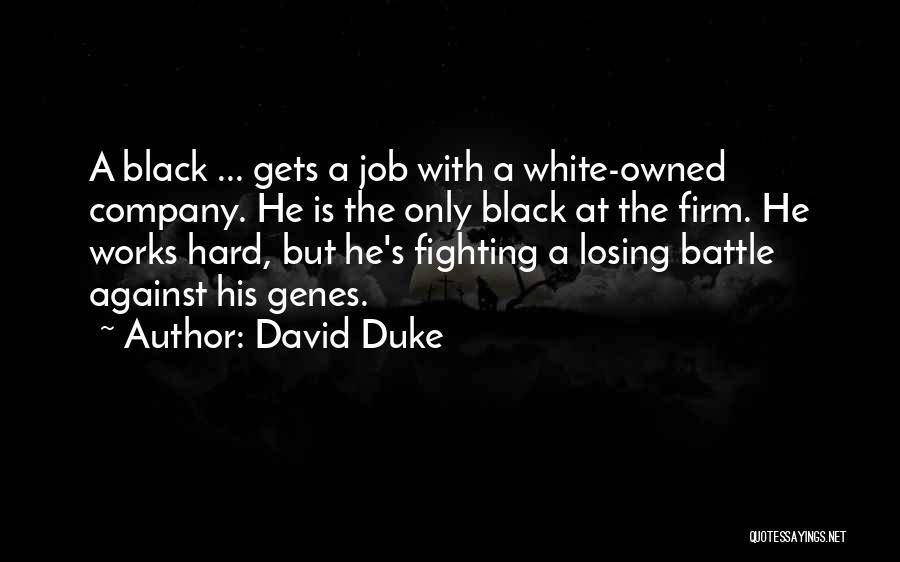 David Duke Quotes 1493068